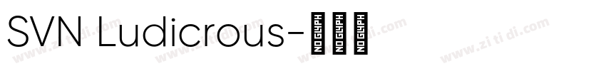 SVN Ludicrous字体转换